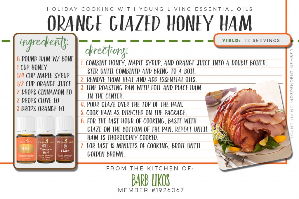 Essential oils make this Orange Honey Glazed Ham recipe perfect!