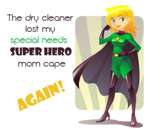 Special Needs Mom Lost Her Super Cape