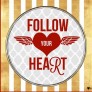 Just Follow Your Heart