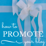 How to Promote Your Blog Giveaway