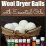 Wool Dryer Balls With Essential Oils | DIY Laundry