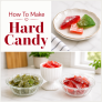 how to make hard candy