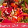Summer Beet Salad with Citrus Vinaigrette