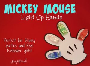 These Mickey Mouse light up hands with finger lights are so easy to make. Perfect for Disney parties and Fish Extender gifts.