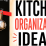 Organize Measuring Cups &Amp; Spoons: Kitchen Organization Ideas Incorporating effective Kitchen Organization Ideas can make a significant difference in your space.